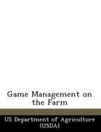 Game Management On The Farm edito da Bibliogov