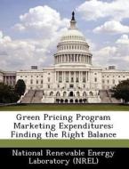 Green Pricing Program Marketing Expenditures edito da Bibliogov