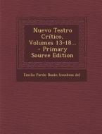 Nuevo Teatro Critico, Volumes 13-18... - Primary Source Edition edito da Nabu Press