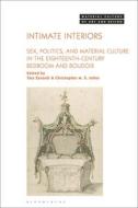 Intimate Interiors edito da Bloomsbury Publishing PLC
