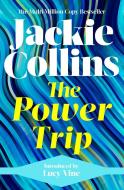 The Power Trip di Jackie Collins edito da Simon & Schuster Ltd