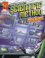 Investigating the Scientific Method with Max Axiom, Super Scientist di Donald B. Lemke edito da CAPSTONE PR