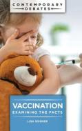 Vaccination di Lisa Rosner edito da ABC-CLIO