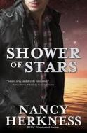 Shower of Stars di Nancy Herkness edito da Createspace