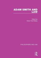 Adam Smith and Law edito da Taylor & Francis Ltd