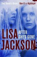 After She's Gone di Lisa Jackson edito da Hodder And Stoughton Ltd.