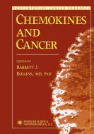Chemokines and Cancer edito da Humana Press