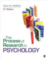 The Process of Research in Psychology di Dawn M. McBride edito da SAGE Publications, Inc