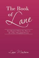 The Book of Lane di Lane Mayhew edito da Balboa Press