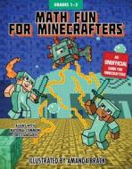 Math Fun for Minecrafters: Grades 1-2 di Sky Pony Press edito da Skyhorse Publishing