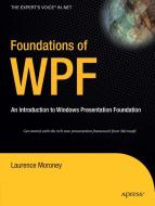 Foundations of WPF di Laurence Moroney edito da APress