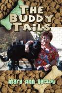 The Buddy Tails di Mary Ann Herzog edito da America Star Books