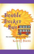 Double Decker Bus di Kerry Stott edito da Booklocker.com, Inc.