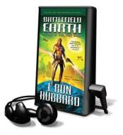Battlefield Earth di L. Ron Hubbard edito da Galaxy Press (CA)