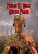 Fantastic Stories Present The Philip K. Dick Super Pack di Philip K Dick edito da Positronic Publishing