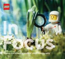 Lego in Focus: Explore the Miniature World of Lego(r) Photography di Lego edito da CHRONICLE BOOKS