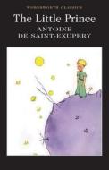 The Little Prince di Antoine de Saint-Exupery edito da Wordsworth Editions Ltd