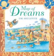 Map of Dreams di Uri Shulevitz edito da Andersen Press Ltd