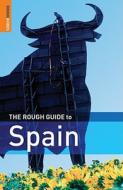 The Rough Guide To Spain di Simon Baskett, Jules Brown, Mark Ellingham, Geoff Garvey, Phil Lee, Graham Kenyon, John Fisher, Chris Lloyd, Iain Stewart, Marc Dubin edito da Rough Guides Ltd