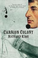 Carrion Colony di Richard King edito da Allen & Unwin Academic