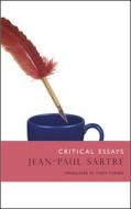 Critical Essays di Jean-Paul Sartre edito da Seagull Books