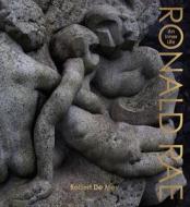 Ronald Rae: An Inner Life di Robert de Mey edito da UNICORN PUB GROUP