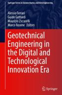 Geotechnical Engineering in the Digital and Technological Innovation Era edito da Springer Nature Switzerland