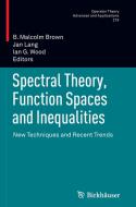 Spectral Theory, Function Spaces and Inequalities edito da Springer Basel