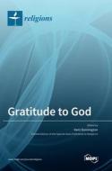 Gratitude to God edito da MDPI AG