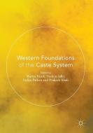 Western Foundations of the Caste System edito da Springer International Publishing