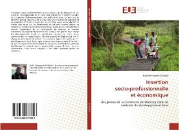 Insertion socio-professionnelle et économique di Koffi Mohamed Syndou edito da Editions universitaires europeennes EUE