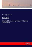 Beauties di Thomas De Quincey edito da hansebooks