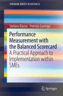 Performance Measurement with the Balanced Scorecard di Stefano Biazzo, Patrizia Garengo edito da Springer-Verlag GmbH
