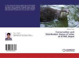 Conservation and Distribution Status of otter at KTWR, Nepal di Chandan Pandit edito da LAP Lambert Academic Publishing