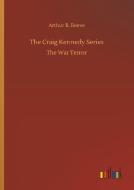 The Craig Kennedy Series di Arthur B. Reeve edito da Outlook Verlag