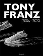 TONY FRANZ edito da ACC ART BOOKS