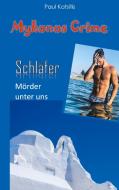 Der Schläfer - Mörder unter uns di Paul Katsitis edito da Books on Demand