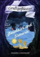 Sterntaler und Eismarie di Diandra Linnemann edito da Books on Demand