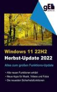 Windows 11 - 22H2 di Wolfram Gieseke edito da Books on Demand