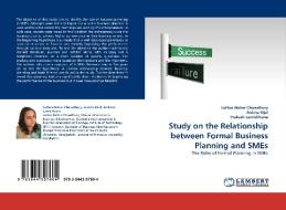 Study on the Relationship between Formal Business Planning and SMEs di Lutfun Nahar Chowdhury, Anisha Rijal, Prakash Lamichhane edito da LAP Lambert Acad. Publ.