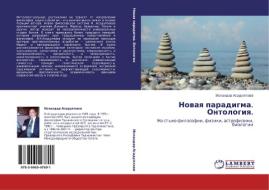 Nowaq paradigma. Ontologiq. di Iskandar Asadullaew edito da LAP LAMBERT Academic Publishing