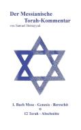 Der Messianische Torah-Kommentar di Shmuel Ben Noah edito da Re Di Roma