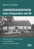 Lebenserinnerungen eines Ostpreußen mit 98 di Martin Schröder edito da Hess, Gerhard Verlag