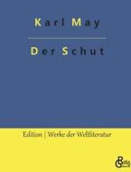 Der Schut di Karl May edito da Gröls Verlag