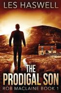 The Prodigal Son di Les Haswell edito da Next Chapter