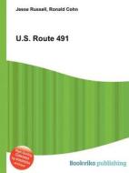 U.s. Route 491 di Jesse Russell, Ronald Cohn edito da Book On Demand Ltd.