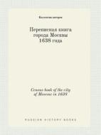 Census Book Of The City Of Moscow In 1638 di Kollektiv Avtorov edito da Book On Demand Ltd.