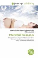Interstitial Pregnancy edito da Alphascript Publishing