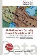 United Nations Security Council Resolution 1219 edito da Betascript Publishing