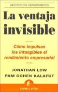 La Ventaja Invisible: Como Impulsan Los Intangibles El Rendimiento Empresarial di Jonathan Low, Pam Cohen Kalafut edito da Empresa Activa